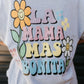 La Mamá Más Bonita Tee